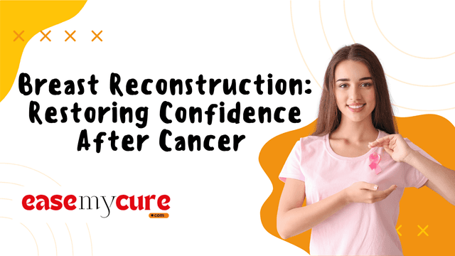 Breast reconstruction surgery | Centre for Aesthetics, Gurugram | Gurugram